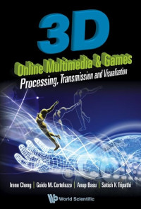 Image of 3d Online Multimedia and Games: Processing,  and Visualization