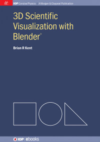 Image of 3D Scientific Visualization with Blender®
