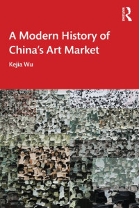 Image of A Modern History of China's Art Market