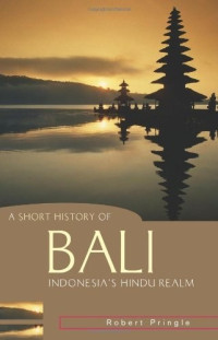 Image of A SHORT HISTRY OF BALI