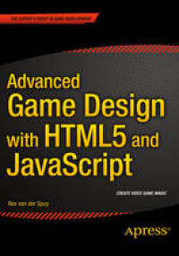 Image of Advanced Game Design with HTML5 and JavaScript