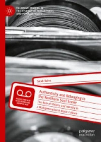 Image of Authenticity and Belonging in the Northern Soul Scene