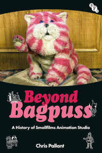 Image of BEYOND BAGPUSS: A History of Smallfilms Animation Studio