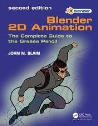 Image of Blender 2D Animation: The Complete Guide to the Grease Pencil