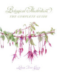 Image of Botanical Illustration
THE COMPLETE GUIDE