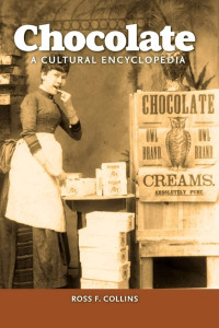 Image of Chocolate A Cultural Encyclopedia