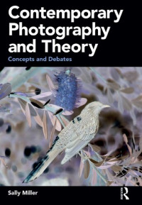Image of Contemporary Photography and Theory: Concepts and Debates