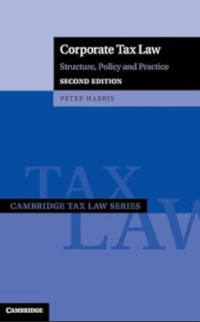 Image of CORPORATE TAX LAW
Structure, Policy and Practice