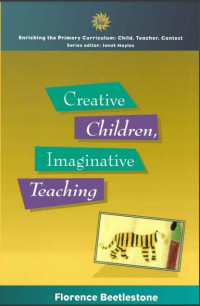 Image of Creative Children, Imaginative Teaching