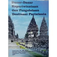 Image of Dasar- Dasar Kepariwisataan dan Pengelola Destinasi Pariwisata