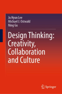 Image of Design Thinking:
Creativity,
Collaboration
and Culture