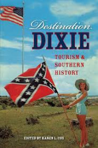 Image of Destination Dixie Tourisem & Southern History