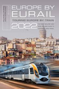 Image of EUROPE BY EURAIL 2022 TOURING EUROPE BY TRAIN
