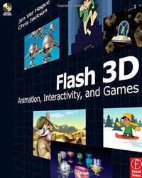 Image of Flash 3D Animation, Interactivity, and Games