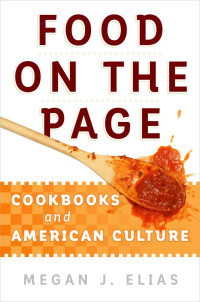 Image of Food on the page : cookbooks and American culture
