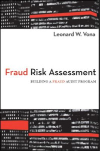Image of Fraud Risk Assessment 
Building A Fraud Audit Program