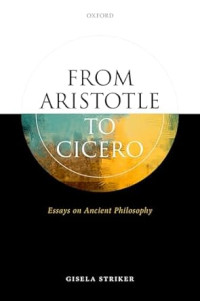 Image of From Aristotle to Cicero: Essays on Ancient Philosophy
