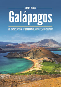 Image of Galápagos An Encyclopedia of Geography, History, and Culture