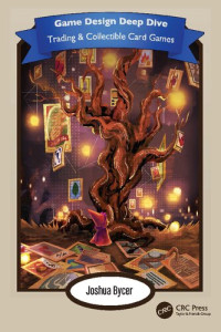 Image of Game Design Deep Dive: Trading and Collectible Card Games