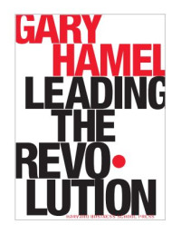Image of GARY HAMEL LEADING THE REVO LUTION