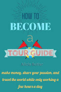 Image of How to Become a Tour Guide