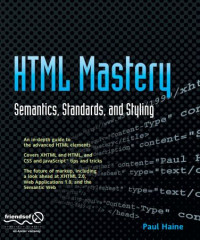Image of HTML Mastery: Semantics, Standards, and Styling