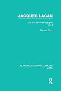 Image of JACQUES LACAN An Annotated Bibliography Vol. I