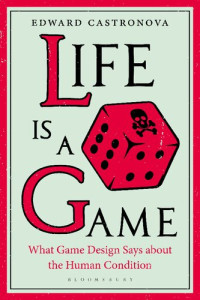 Image of Life Is a Game: What Game Design Says about the Human Condition
