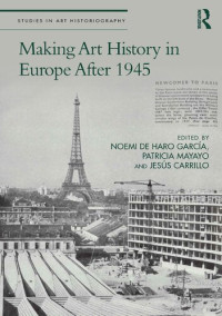 Image of Making Art History in Europe After 1945