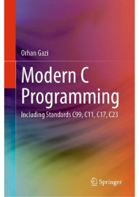 Image of Modern C Programming: Including Standards C99, C11, C17, C23