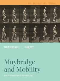 Image of Muybridge and Mobility: Defining Moments in Photography