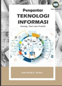 Image of Pengantar Teknologi Informasi: Konsep, Teori dan Praktik