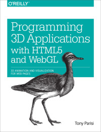 Image of Programming 3D Applications with HTML5 and WebGL