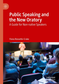 Image of Public Speaking and the New Oratory