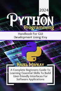 Image of Python Programming Handbook For GUI Development Using Kivy