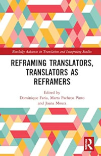 Image of Reframing Translators, Translators as
Reframers