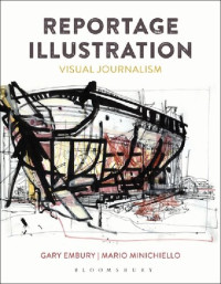Image of Reportage Illustration: Visual Journalism