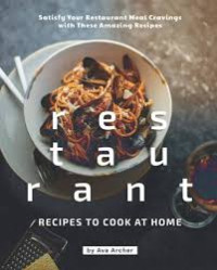 Image of Restaurant Recipes to Cook at Home