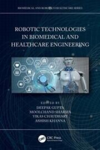 Image of Robotic Technologies in Biomedical and Healthcare Engineering