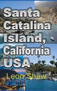 Image of Santa Catalina Island, California USA Tour Guide