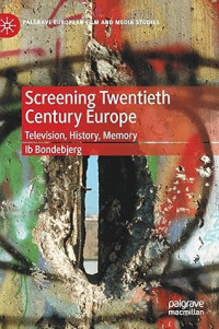Image of Screening Twentieth Century Europe