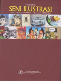 Image of Seni Ilustrasi: Esensi, Sang Ilustrator, Lintasan, Penilaian