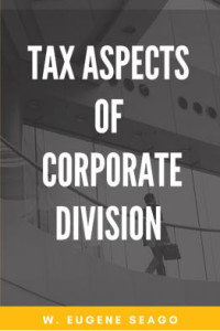 Image of Tax Aspects of Corporate Division