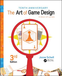 Image of The Art of Game Design: A Book of Lenses