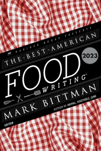 Image of The Best American Food Writing 2023