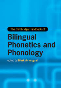 Image of The Cambridge Handbook of Bilingual Phonetics and Phonology
