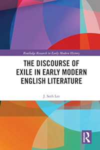 Image of The Discourse of Exile in Early Modern English Literature
