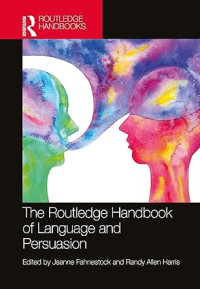 Image of THE ROUTLEDGE HANDBOOK OF
LANGUAGE AND PERSUASION