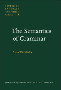 Image of THE SEMANTICS OF GRAMMAR