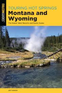 Image of TOURING HOT SPRINGS MONTANAAND WYOMING